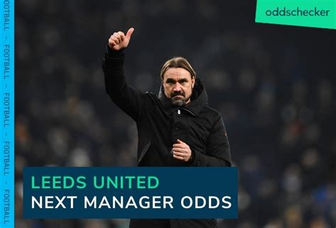 next leeds manager odds|Next Leeds United manager odds: The latest frontrunners with .